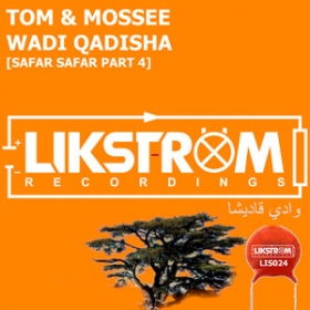 TOM & MOSSEE - WADI QADISHA (SAFAR SAFAR VOL.4)